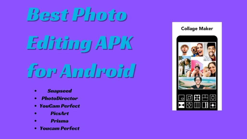 Best Photo Editing APK